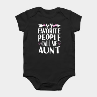 My Favorite People Call Me Aunt Baby Bodysuit